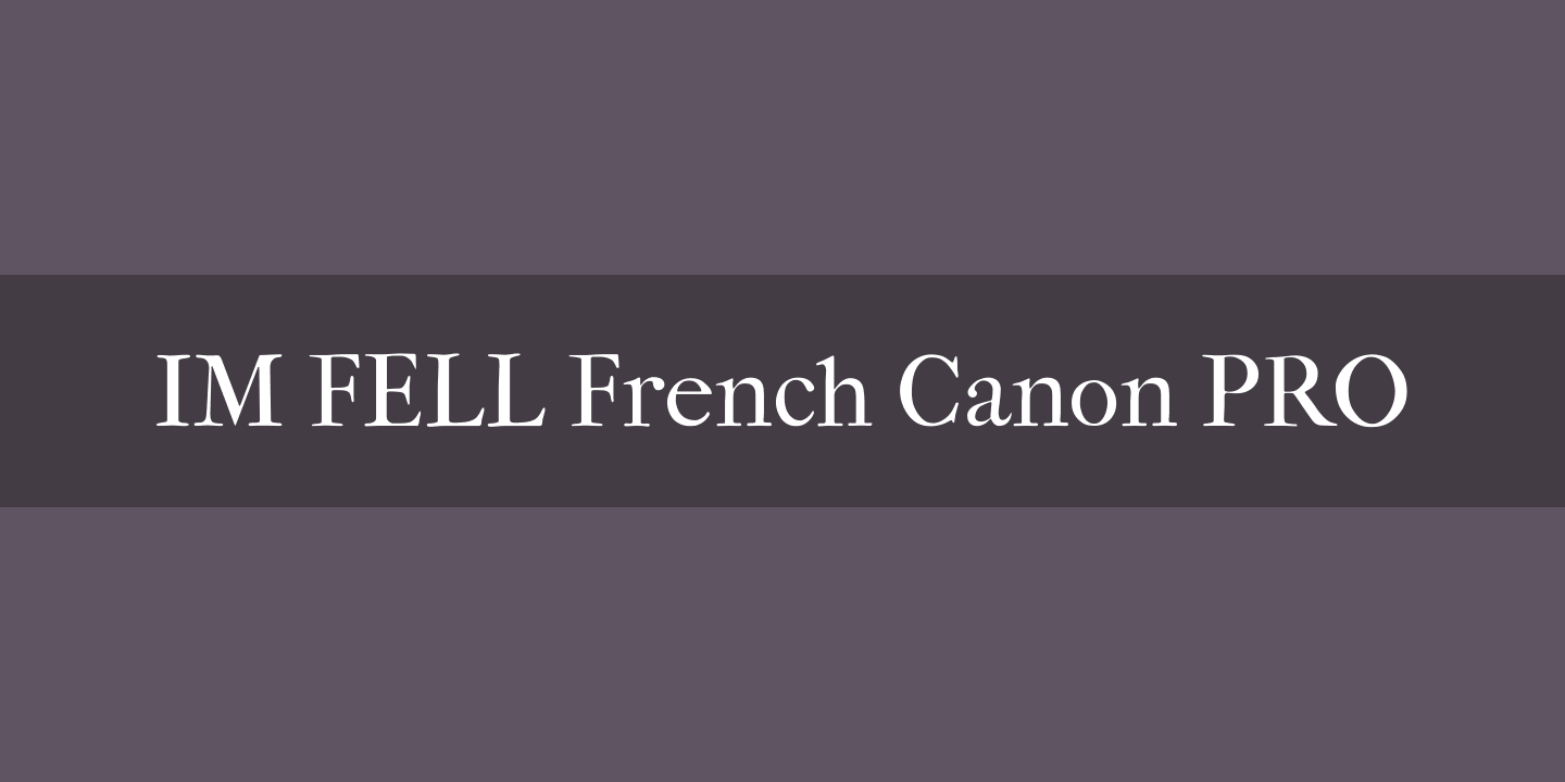 IM FELL French Canon PRO Font